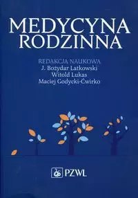 Medycyna rodzinna Medycyna rodzinna