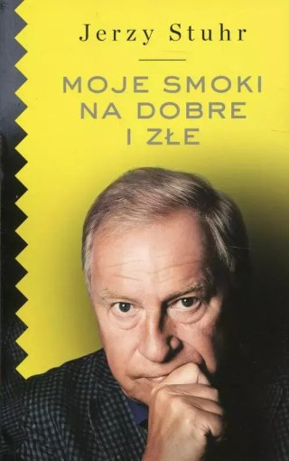 Moje smoki na dobre i złe