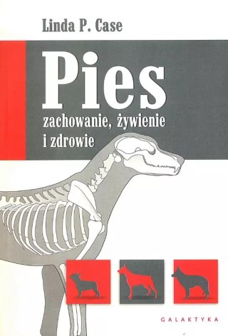 Pies. Zachowanie żywienie i zdrowie