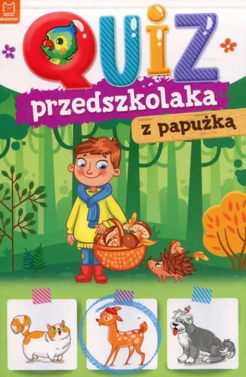 Quiz przedszkolaka z papużką Quiz przedszkolaka z papużką
