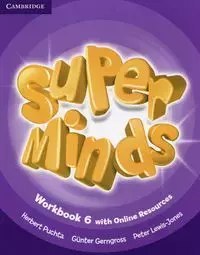 Super Minds 6 Workbook with Online Resources Super Minds 6 Workbook with Online Resources