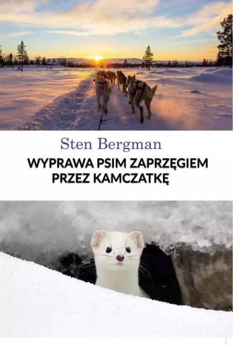 Wyprawa psim zaprzęgiem przez Kamczatkę Wyprawa psim zaprzęgiem przez Kamczatkę