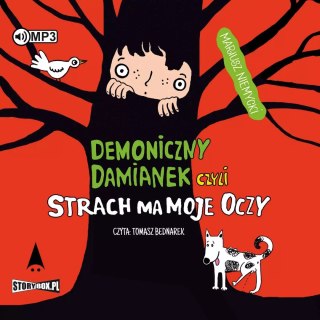 Demoniczny Damianek, czyli strach ma moje oczy. Audiobook