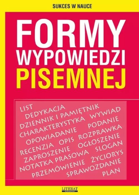 Formy wypowiedzi pisemnej Formy wypowiedzi pisemnej
