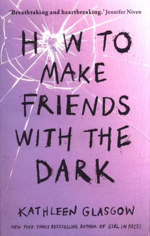 How to Make Friends With the Dark How to Make Friends With the Dark