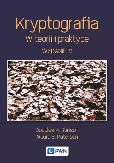 Kryptografia W teorii i praktyce Kryptografia W teorii i praktyce
