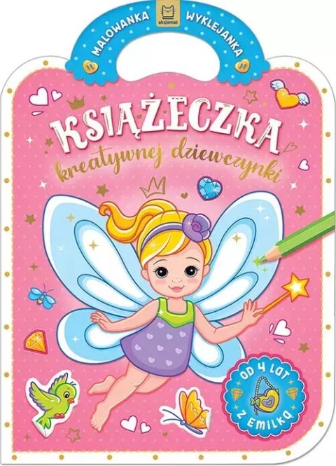 Książeczka kreatywnej dziewczynki Malowanka wyklejanka z Emilką od 4 lat Książeczka kreatywnej dziewczynki Malowanka wyklejanka z Emilką od 4 lat