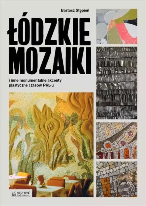 Łódzkie mozaiki Łódzkie mozaiki
