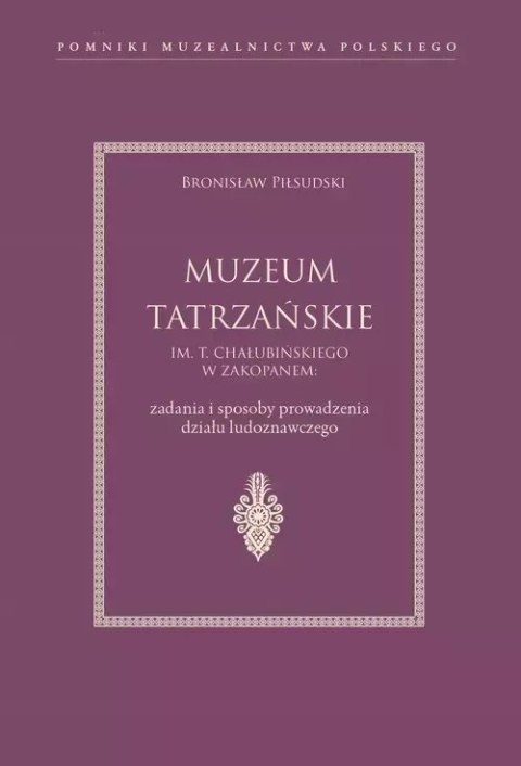 Muzeum Tatrzańskie im. T. Chałubińskiego w Zakopanem Muzeum Tatrzańskie im. T. Chałubińskiego w Zakopanem