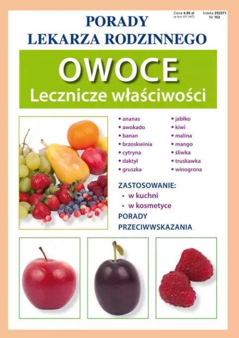 Owoce. Lecznicze właściwości Owoce. Lecznicze właściwości