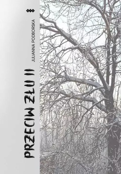 Przeciw złu, część 2 Przeciw złu, część 2