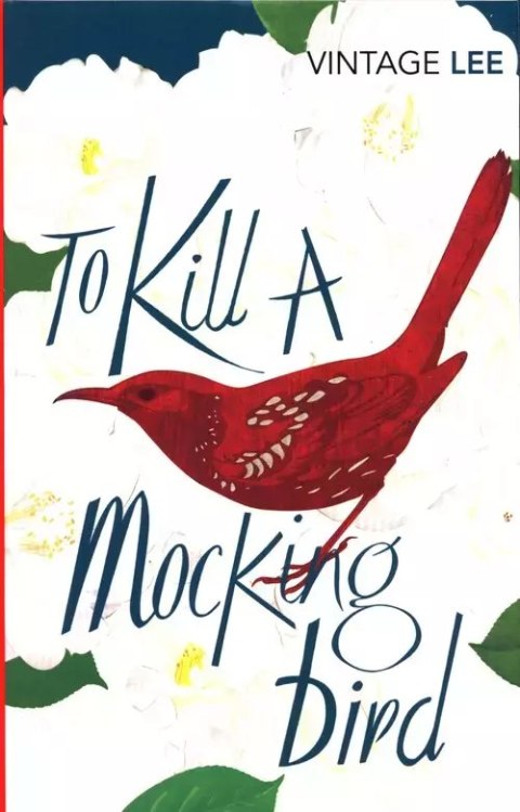 To Kill A Mockingbird To Kill A Mockingbird