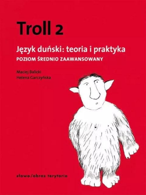 Troll 2. Język duński: teoria i praktyka Troll 2. Język duński: teoria i praktyka