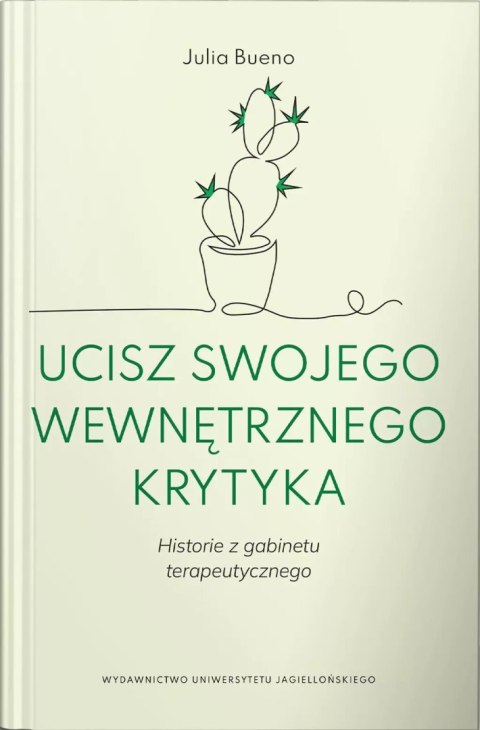 Ucisz swojego wewnętrznego krytyka Ucisz swojego wewnętrznego krytyka