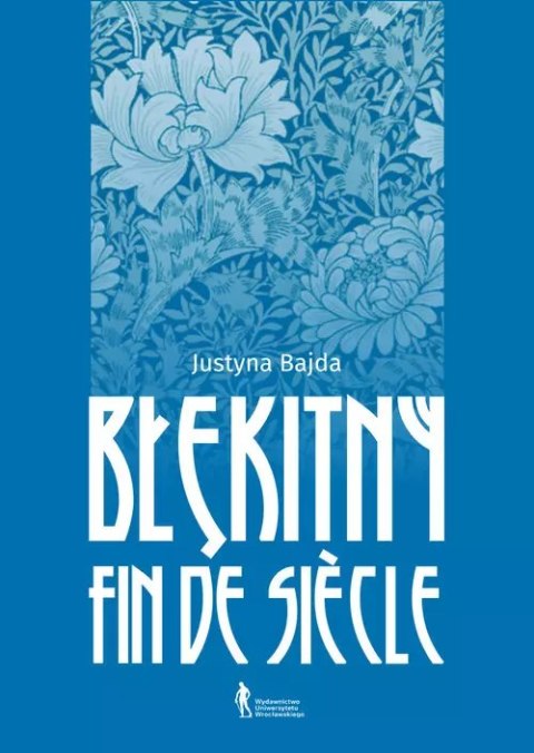 Błękitny fin de si?cle