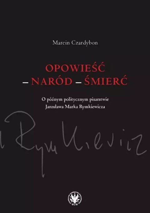 Opowieść - naród - śmierć. Opowieść - naród - śmierć.