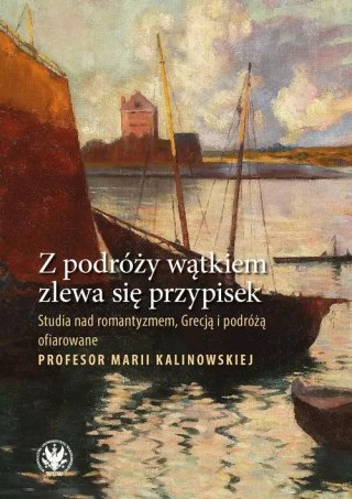 Z podróży wątkiem zlewa się przypisek.