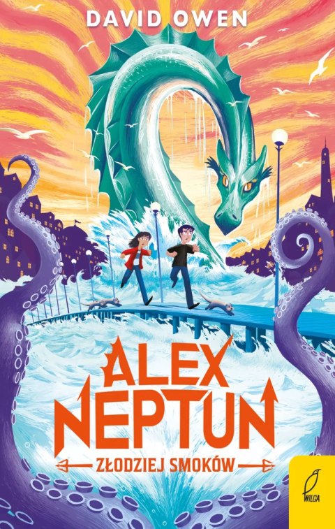 Alex Neptun. Złodziej smoków Alex Neptun. Złodziej smoków