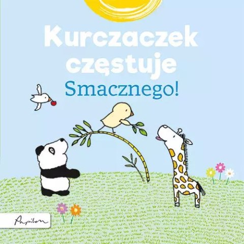 Kurczaczek częstuje. Smacznego! Kurczaczek częstuje. Smacznego!