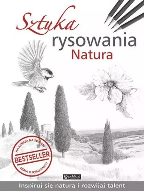 Sztuka rysowania. Natura Sztuka rysowania. Natura