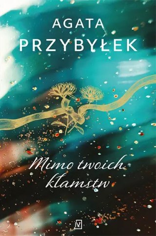 W tajemnicy. Mimo twoich kłamstw