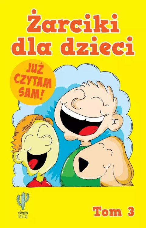 Żarciki dla dzieci. Tom 3 Żarciki dla dzieci. Tom 3