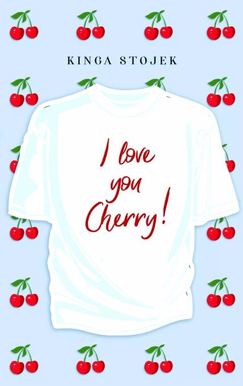 I Love You, Cherry! I Love You, Cherry!