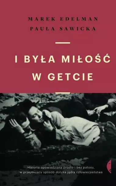 I była miłość w getcie, wydanie 4 I była miłość w getcie, wydanie 4