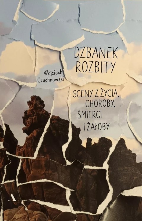 Dzbanek rozbity. Sceny z życia, choroby, śmierci i żałoby Dzbanek rozbity. Sceny z życia, choroby, śmierci i żałoby