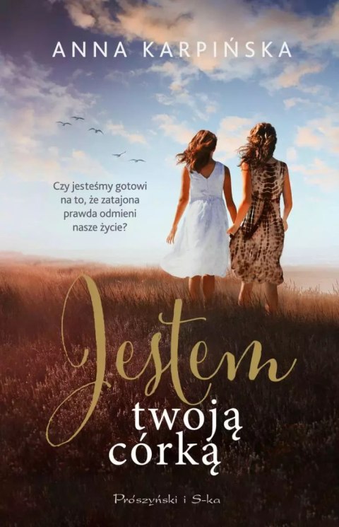 Jestem twoją córką Jestem twoją córką