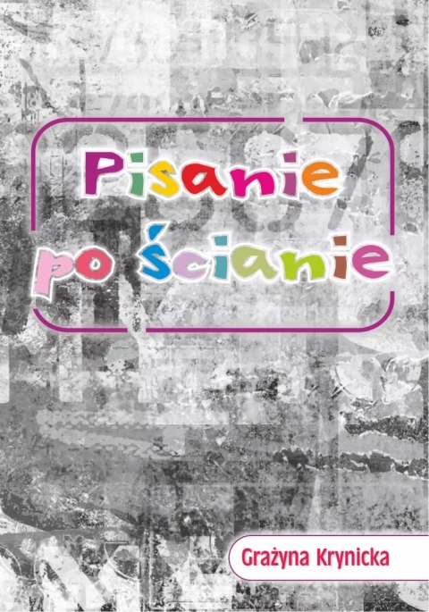 Pisanie po ścianie Pisanie po ścianie