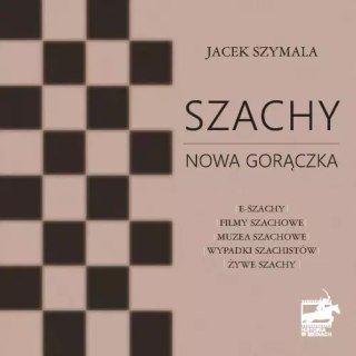 Szachy: Nowa gorączka