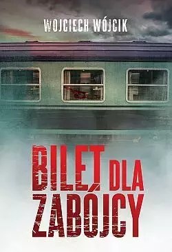 Bilet dla zabójcy Bilet dla zabójcy