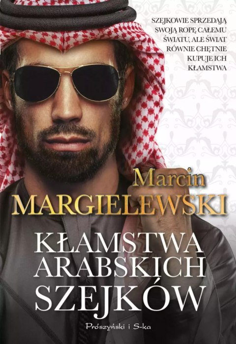 Kłamstwa arabskich szejków Kłamstwa arabskich szejków