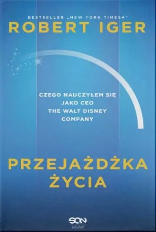 Przejażdżka życia. Czego nauczyłem się jako CEO The Walt Disney Company