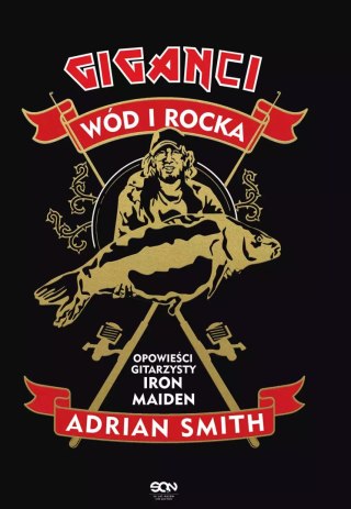 Giganci wód i rocka. Opowieści gitarzysty Iron Maiden