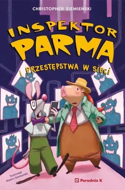 Inspektor Parma i przestępstwa w sieci Inspektor Parma i przestępstwa w sieci