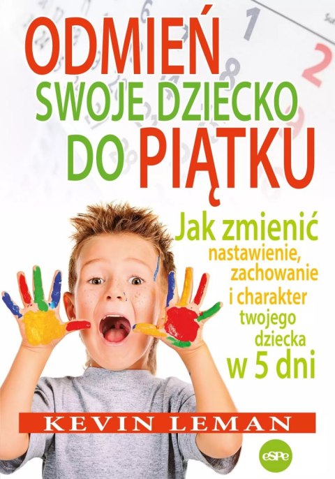 Odmień swoje dziecko do piątku Odmień swoje dziecko do piątku