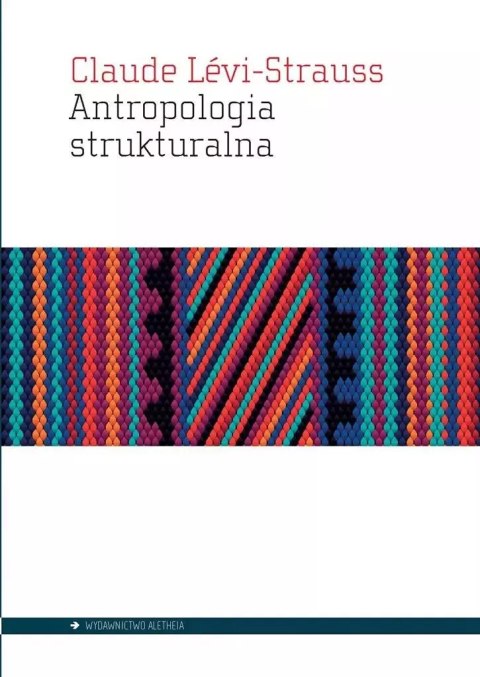 Antropologia strukturalna Antropologia strukturalna