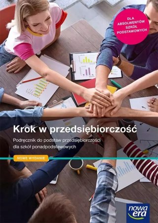 Krok w przedsiębiorczość. Podręcznik do podstaw przedsiębiorczości dla szkół ponadpodstawowych