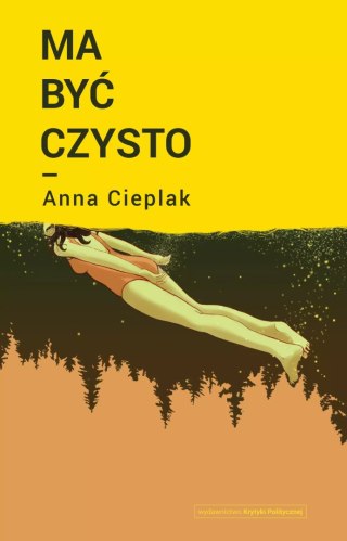 Ma być czysto