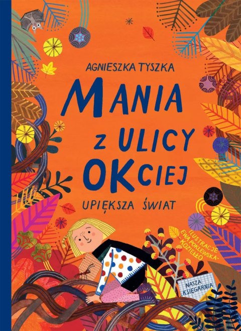 Mania z ulicy OKciej upiększa świat
