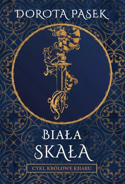 Królowe Kharu. Tom 3. Biała Skała Królowe Kharu. Tom 3. Biała Skała