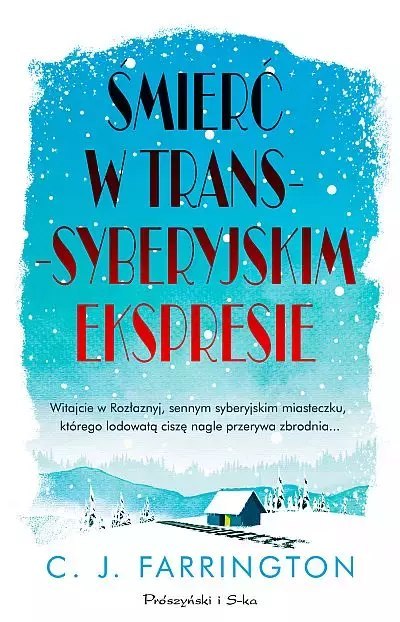 Śmierć w transsyberyjskim ekspresie Śmierć w transsyberyjskim ekspresie