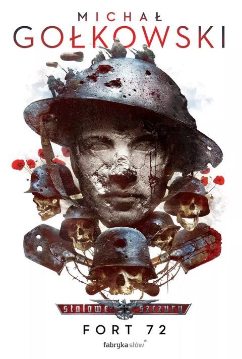 Stalowe Szczury. Tom 5. Fort 72 Stalowe Szczury. Tom 5. Fort 72