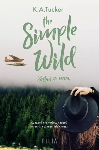 Wild. Tom 1. The Simple Wild. Zostań ze mną