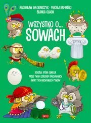Wszystko o... sowach Wszystko o... sowach