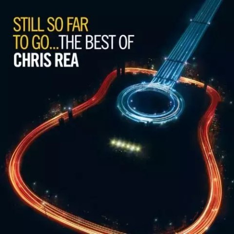 Still So Far To Go. The Best Of Chris Rea, CD Still So Far To Go. The Best Of Chris Rea, CD
