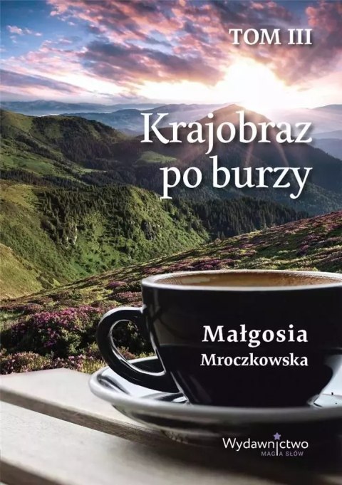 Krajobraz po burzy. Tom 3 Krajobraz po burzy. Tom 3
