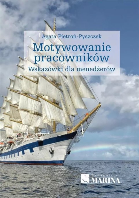 Motywowaniwe pracowników wyd.2021 Motywowaniwe pracowników wyd.2021